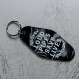 Loud Pipes Save Lives Motel Keychain Sideways View