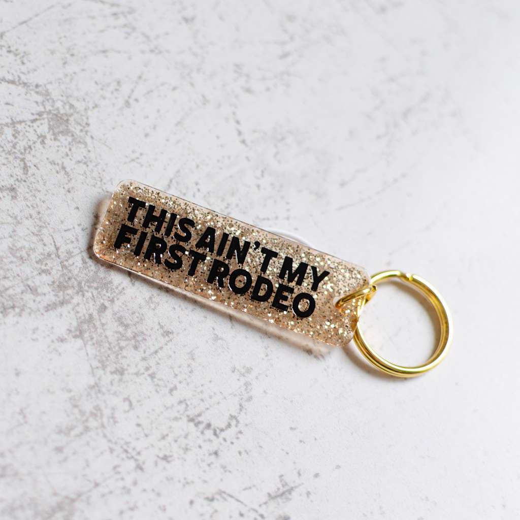 This Ain't My First Rodeo Sparkled Keychain Front View - 2