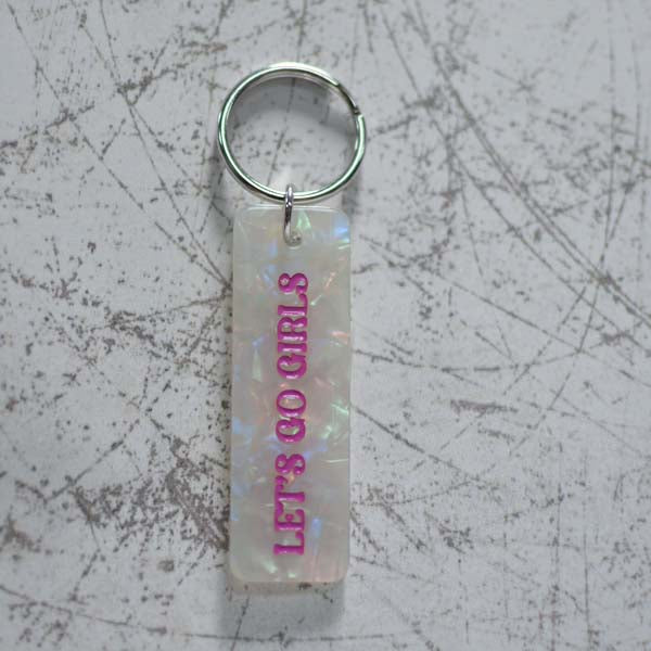 Let's Go Girls Keychain Portrait View