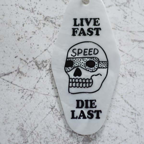 Live Fast, Die Last Motel Style Keychain Close Up