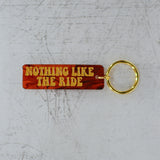 Nothing Like The Ride Red Keychain