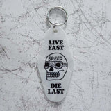 Live Fast, Die Last Motel Style Keychain